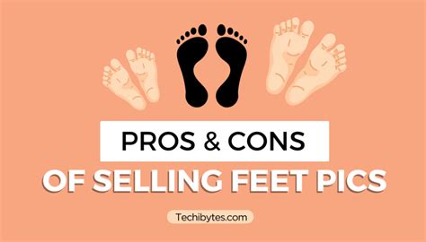 Pros and Cons of Selling Feet Pics 2024: Make。